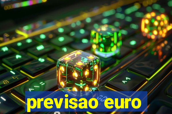 previsao euro